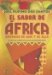 El sabor de Africa/ The Taste of Africa: Historias de aqui y de alla