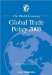 The World Economy: Global Trade Policy 2008