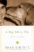 A Big Little Life: A Memoir of a Joyful Dog
