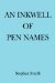 An Inkwell of Pen Names