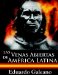 Las Venas Abiertas de America Latina