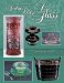  Encyclopedia of Paden City Glass: Identification and Values