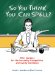  So You Think You Can Spell?: Killer Quizzes for the Incurably Competitive and Overly Confident