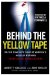 Behind the Yellow Tape: On the Road With Some of America's Hardest Working Crime Scene Investigators