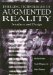  Emerging Technologies of Augmented Reality: Interfaces and Design