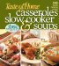  Taste of Home Casseroles, Slow Cooker, & Soups: 536 Family Pleasing Recipes