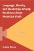  Language, Identity, And Stereotype Among Southeast Asian American Youth: The Other Asian