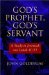  God's Prophet, God's Servant: A Study in Jeremiah 40-55