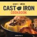 The Griswold Cast Iron Cookbook: Timeless Recipes from America's Original Cookware Crafters