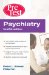  Psychiatry: PreTest Self-Assessment and Review