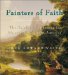  Painters of Faith: The Spiritual Landscape in Nineteenth-Century America