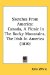  Sketches from America: Canada, a Picnic in the Rocky Mountains, the Irish in America