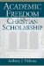  Academic Freedom and Christian Scholarship