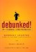  Debunked!: Esp, Telekinesis, and Other Pseudoscience
