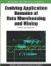  Evolving Application Domains of Data Warehousing and Mining: Trends and Solutions
