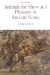  Animals For Show And Pleasure In Ancient Rome