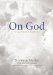 On God: An Uncommon Conversation, Library Edition
