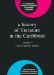 A History of Literature in the Caribbean: Cross-Cultural Studies