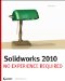  Solidworks 2010: No Experience Required