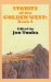  Stories Of The Golden West: a Western Trio