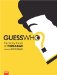 Guess Who?: The Illustrations of Noma Bar