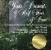  Your Present: A Half Hour of Peace