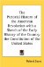 The Pictorial History of the American Revolution With a Sketch of the Early History of the Country the Constitution of the United States