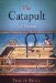 The Catapult: A History