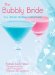  Bubbly Bride