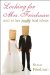  Looking for Mrs. Friedman: And Other Really Bad Ideas
