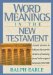  Word Meanings in the New Testament