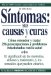  Sintomas: Sus Causas Y Curas