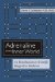  Adrenaline And the Inner World: An Introduction to Scientific Integrative Medicine