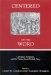  Centered on the Word: Literature, Scripture, and the Tudor-Stuart Middle Way