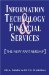  Information Technology & Financial Services: The New Partnership