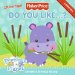 Do You Like...?: Favorite Things to Do