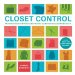  Closet Control: The Ultimate Guide to Revitalizing Your Wardrobe and Revolutionizing the Way You Store It
