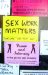  Sex Work Matters: Power and Intimacy in the Global Sex Industry