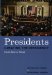  Presidents Creating the Presidency: Deeds Done in Words