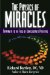 The Physics of Miracles: Tapping into the Field of Consciousness Potential