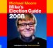  Mike's Election Guide 2008