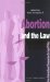  Abortion And the Law: From International Comparison to Legal Policy