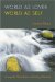  World As Lover, World As Self: Courage for Global Justice and Ecological Renewal