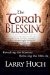 The Torah Blessing: Revealing the Mystery,realeasing the Miracle