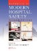  Handbook of Modern Hospital Safety