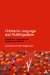  Children's Language and Multilingualism: Indigenous Language Use at Home and School