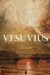 Vesuvius: A Biography