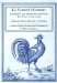  La Varenne's Cookery: The French Cook, The French Pastry Chef, The French Confectioner