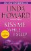  Kiss Me While I Sleep