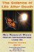 The Science of Life After Death: New Research Shows Human Consciousness Lives on
